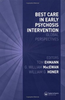 Best care in early psychosis intervention: global perspectives