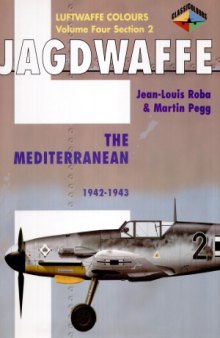 Jagdwaffe: The Mediterranean 1942-1943 (Volume Four Section 2)