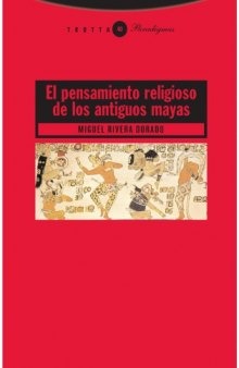 El pensamiento religioso de los antiguos mayas