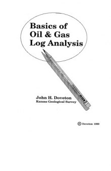 Basics of oil and gas log analysis