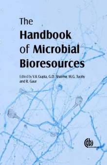 The handbook of microbial bioresources