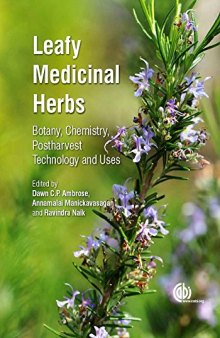 Leafy medicinal herbs: botany, chemistry, post harvest technology and uses