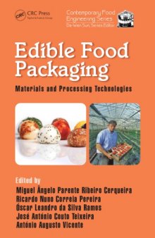 Edible food packaging: materials and processing technologies