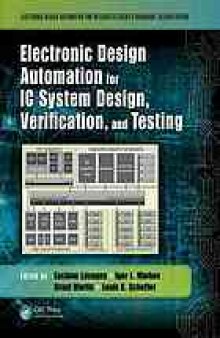 Electronic design automation for IC system design, verification, and testing