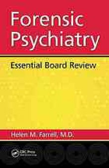 Forensic psychiatry: essential board review