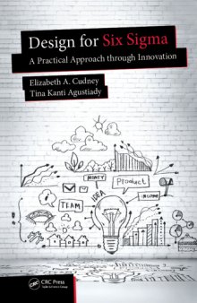 Design for Six Sigma: a Practical Approach through Innovation
