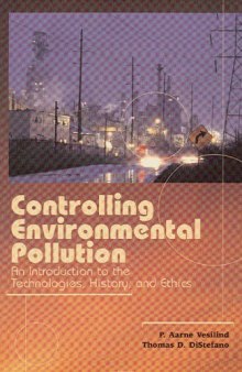 Controlling environmental pollution: an introduction to the technologies, history and ethics