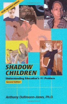 Shadow children: understanding education's #1 problem