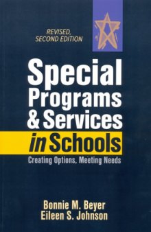 Special programs & services in schools: Creating options, meeting needs