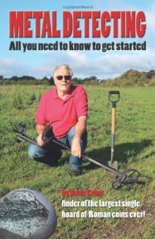 Metal detecting: all you need to know to get started