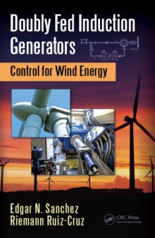 Doubly fed induction generators: control for wind energy