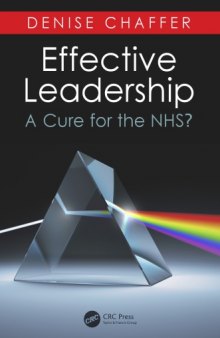 Effective leadership: a cure for the NHS?