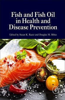 Fish and fish oil in health and disease prevention