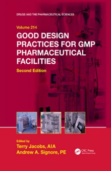 Good design practices for GMP pharmaceutical facilities