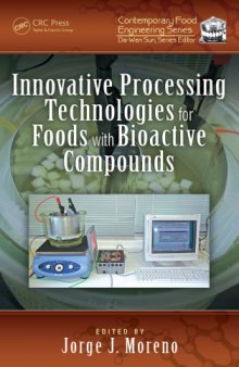 Innovative processing technologies for foods with bioactive compounds