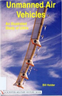 Unmanned Air Vehicles  An Illustrated Study of UAVs