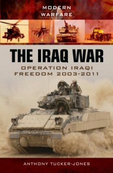The Iraq War  Operation Iraqi Freedom 2003