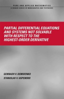 Partial differential equations and systems not solvable with respect to the highest-order derivative