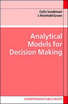 Analytical models for decision making