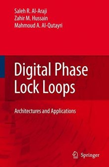 Digital phase lock loops: architectures and applications