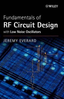 Fundamentals of RF circuit design: with low noise oscillators