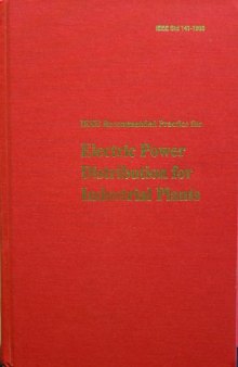 IEEE recommended practice for electric power distribution for industrial plants