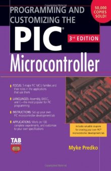 Programming and customizing PIC micro microcontroller