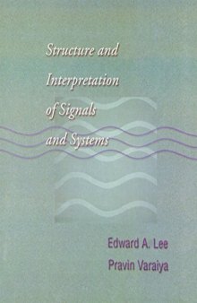 Structure and interpretation signals and systems