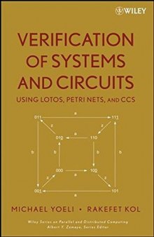 Verification of systems and circuits using LOTOS, Petri Nets, and CCS