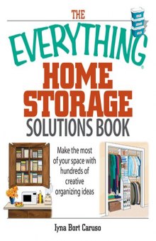 The everything home storage solutions book