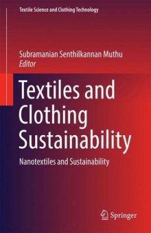 Textiles and Clothing Sustainability Nanotextiles and Sustainability = Nanotextiles and Sustainability