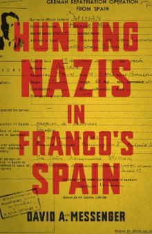 Hunting Nazis in Franco’s Spain