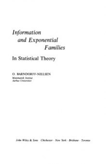 Information and Exponential Families: In Statistical Theory