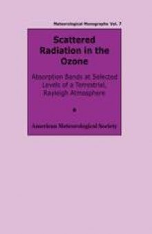 Scattered Radiation in the Ozone Absorption Bands at Selected Levels of a Terrestrial, Rayleigh Atmosphere