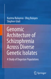 Genomic Architecture of Schizophrenia Across Diverse Genetic Isolates: A Study of Dagestan Populations
