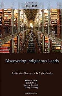 Discovering Indigenous Lands: The Doctrine of Discovery in the English Colonies