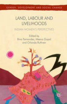 Land, Labour and Livelihoods: Indian Women's Perspectives
