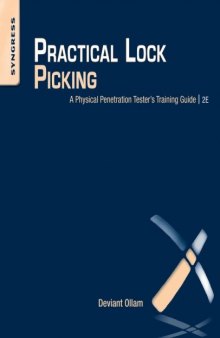 Practical Lock Picking: A Physical Penetration Tester’s Training Guide