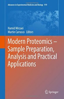 Modern Proteomics – Sample Preparation, Analysis and Practical Applications