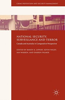 National Security, Surveillance and Terror: Canada and Australia in Comparative Perspective