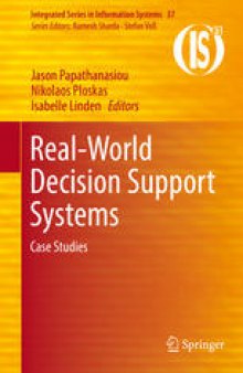 Real-World Decision Support Systems: Case Studies