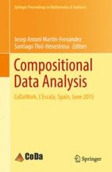 Compositional Data Analysis: CoDaWork, L’Escala, Spain, June 2015
