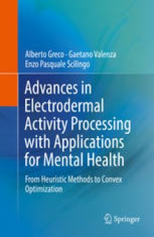 Advances in Electrodermal Activity Processing with Applications for Mental Health: From Heuristic Methods to Convex Optimization