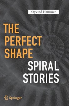 The Perfect Shape: Spiral Stories