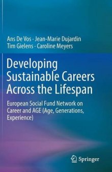 Developing Sustainable Careers Across the Lifespan: European Social Fund Network on 'Career and AGE (Age, Generations, Experience)