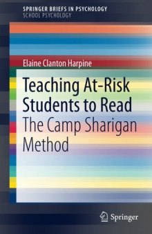 Teaching At-Risk Students to Read : The Camp Sharigan Method 