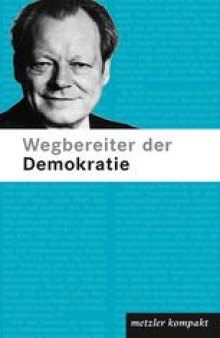 Wegbereiter der Demokratie: 87 Porträts