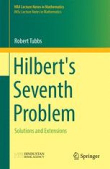 Hilbert's Seventh Problem: Solutions and Extensions