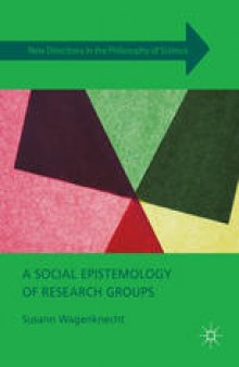 A Social Epistemology of Research Groups