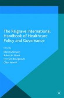 The Palgrave International Handbook of Healthcare Policy and Governance